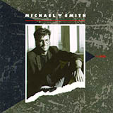 Michael W. Smith 'Secret Ambition' Piano, Vocal & Guitar Chords (Right-Hand Melody)