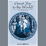 Michael Ware 'Great Joy To The World' SATB Choir