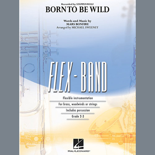 Download Michael Sweeney Born to Be Wild - Pt.1 - Bb Clarinet/Bb Trumpet Sheet Music and Printable PDF music notes