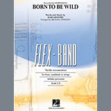 Download Michael Sweeney Born to Be Wild - Pt.2 - Eb Alto Saxophone Sheet Music and Printable PDF music notes