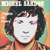Michel Sardou 'Et Mourir De Plaisir' Piano, Vocal & Guitar Chords