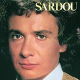 Michel Sardou 'Je Vole' Piano, Vocal & Guitar Chords (Right-Hand Melody)