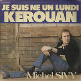 Michel Sivy 'Je Suis Ne Un Lundi' Piano & Vocal