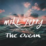 Mike Perry 'The Ocean (featuring Shy Martin)' Piano, Vocal & Guitar Chords