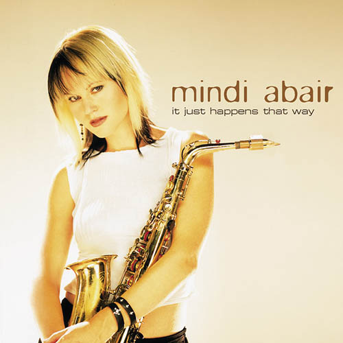 Easily Download Mindi Abair Printable PDF piano music notes, guitar tabs for  Alto Sax Transcription. Transpose or transcribe this score in no time - Learn how to play song progression.