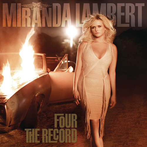 Easily Download Miranda Lambert Printable PDF piano music notes, guitar tabs for  Piano, Vocal & Guitar Chords (Right-Hand Melody). Transpose or transcribe this score in no time - Learn how to play song progression.