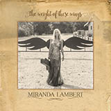 Miranda Lambert 'Tin Man' Piano, Vocal & Guitar Chords (Right-Hand Melody)