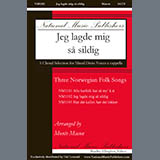 Monte Mason 'Jeg Lagde Mig Sa Sildig' SATB Choir