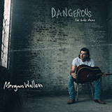 Morgan Wallen 'Sand In My Boots' Piano, Vocal & Guitar Chords (Right-Hand Melody)