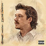 Morgan Wallen 'What I Want (feat. Tate McRae)' Lead Sheet / Fake Book