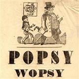 Morris Dixon 'Popsy Wopsy' Piano, Vocal & Guitar Chords