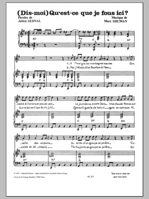 Mort Shuman Dis Mou Qu'est Ce Que Je Fois Ici sheet music notes and chords arranged for Piano & Vocal