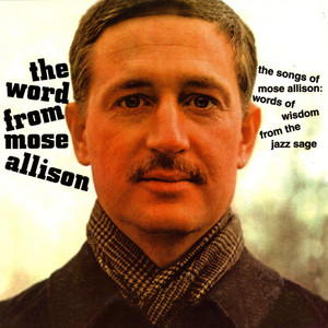 Easily Download Mose Allison Printable PDF piano music notes, guitar tabs for  Piano & Vocal. Transpose or transcribe this score in no time - Learn how to play song progression.