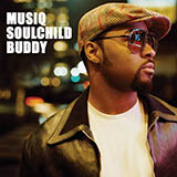 Musiq Soulchild 'BUDDY' Piano, Vocal & Guitar Chords (Right-Hand Melody)