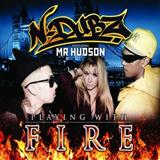 N-Dubz featuring Mr. Hudson 'Playing With Fire' Piano, Vocal & Guitar Chords