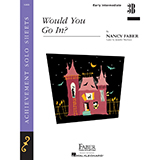 Nancy Faber 'Would You Go In?' Piano Adventures
