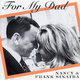 Nancy Sinatra 'It's For My Dad' Piano & Vocal