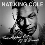 Nat King Cole 'You Stepped Out Of A Dream' Piano Solo