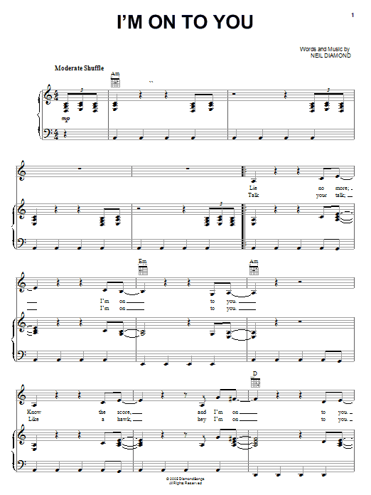 Neil Diamond I'm On To You sheet music notes and chords arranged for Piano, Vocal & Guitar Chords (Right-Hand Melody)