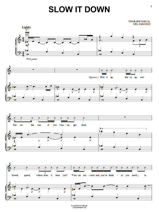 Neil Diamond Slow It Down sheet music notes and chords arranged for Piano, Vocal & Guitar Chords (Right-Hand Melody)