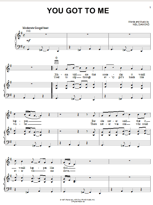 Neil Diamond You Got To Me sheet music notes and chords arranged for Piano, Vocal & Guitar Chords (Right-Hand Melody)