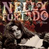 Nelly Furtado 'Powerless (Say What You Want)' Piano, Vocal & Guitar Chords