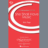 Nick Page 'She Shall Have Music' SATB Choir