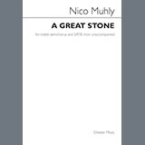 Nico Muhly 'A Great Stone' SATB Choir