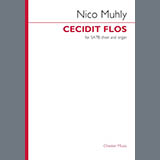 Nico Muhly 'Cecidit Flos' SATB Choir