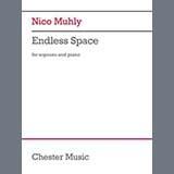 Nico Muhly 'Endless Space' Piano & Vocal