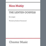 Nico Muhly 'The Lenten Gospels' Organ