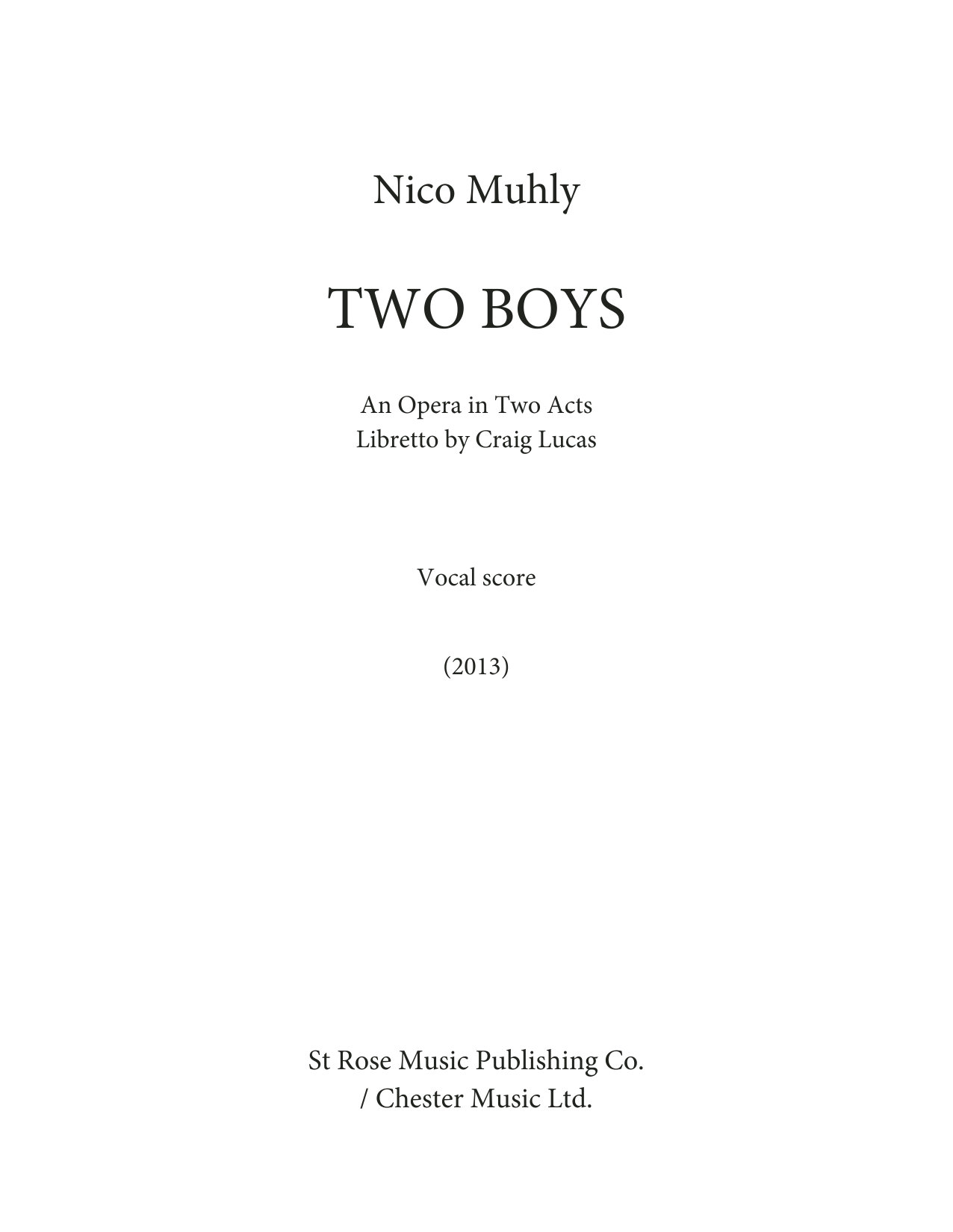 Nico Muhly Two Boys sheet music notes and chords arranged for Piano & Vocal