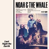 Noah And The Whale 'L.I.F.E.G.O.E.S.O.N.' Piano, Vocal & Guitar Chords