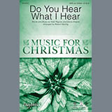 Noel Regney and Gloria Shayne 'Do You Hear What I Hear (arr. Robert Sterling)' SATB Choir