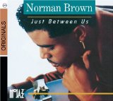 Norman Brown 'Just Between Us' Easy Piano