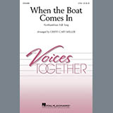 Northumbrian Folk Song 'When The Boat Comes In (arr. Cristi Cary Miller)' 2-Part Choir