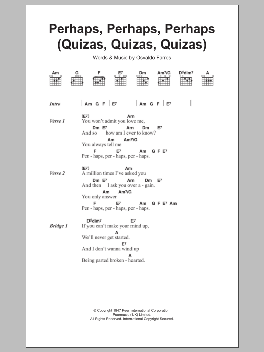 Osvaldo Farres Perhaps, Perhaps, Perhaps (Quizas, Quizas, Quizas) sheet music notes and chords arranged for Guitar Chords/Lyrics