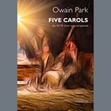 Owain Park 'Five Carols' SATB Choir