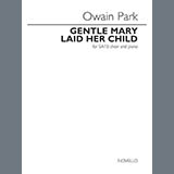 Owain Park 'Gentle Mary Laid Her Child' SATB Choir