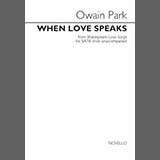 Owain Park 'When Love Speaks' SATB Choir