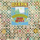 Ozakee Mountain Daredevils 'If You Wanna Get To Heaven' Piano, Vocal & Guitar Chords (Right-Hand Melody)