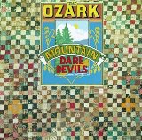 Ozark Mountain Daredevils 'If You Wanna Get To Heaven' Piano, Vocal & Guitar Chords (Right-Hand Melody)