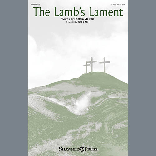 Easily Download Pamela Stewart and Brad Nix Printable PDF piano music notes, guitar tabs for  SATB Choir. Transpose or transcribe this score in no time - Learn how to play song progression.