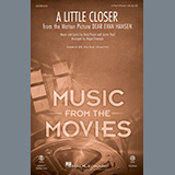 Pasek & Paul 'A Little Closer (from Dear Evan Hansen) (arr. Roger Emerson)' SATB Choir