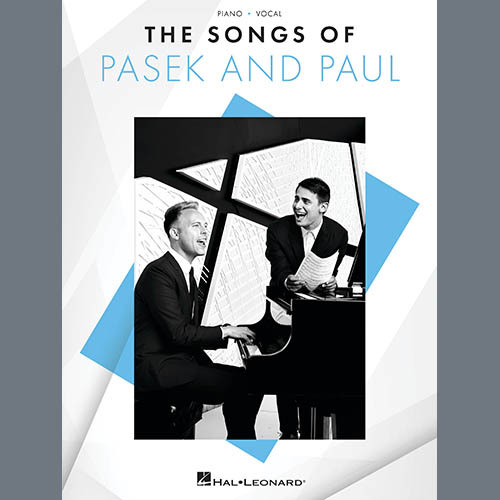 Easily Download Pasek & Paul Printable PDF piano music notes, guitar tabs for  Piano & Vocal. Transpose or transcribe this score in no time - Learn how to play song progression.