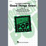 Pasek & Paul 'Good Things Grow (from Snow White) (arr. Roger Emerson)' 3-Part Mixed Choir