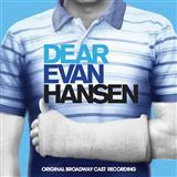 Pasek & Paul 'Hiding In Your Hands (from Dear Evan Hansen)' Piano, Vocal & Guitar Chords (Right-Hand Melody)
