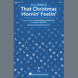 Pasek & Paul 'That Christmas Morning Feelin' (from Spirited) (arr. Mac Huff)' SATB Choir