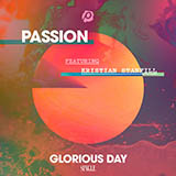 Passion 'Glorious Day (feat. Kristian Stanfill)' Lead Sheet / Fake Book