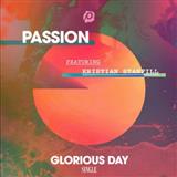 Passion 'Glorious Day' Piano, Vocal & Guitar Chords (Right-Hand Melody)